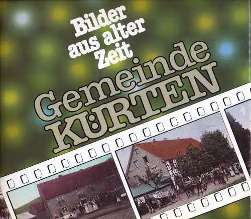 Büchel, Josef und Peter Gronewald: Bilder aus alter Zeit. Gemeinde Kürten. Band 1. 