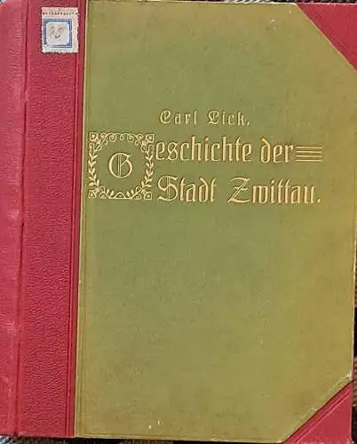 Lick, Carl: Geschichte der Stadt Zwittau. 
