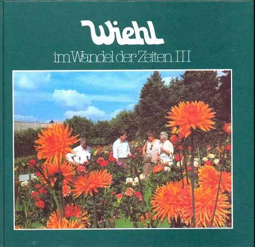 Wiehl im Wandel der Zeiten - Teil 3. 