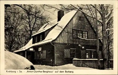 Ak Kirchberg in Sachsen, Anton Günther Berghaus auf dem Borberg