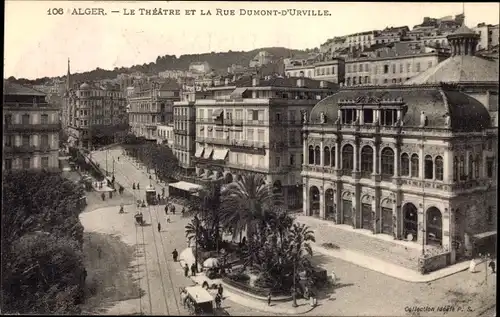 Ak Alger Algerien, Le Théâtre et la Rue Dumont D'Urville