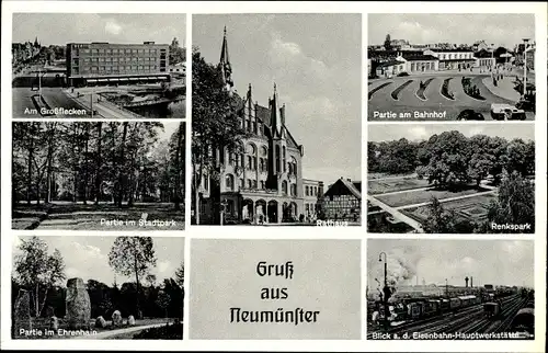Ak Neumünster, Großflecken, Renkspark, Ehrenhain, Rathaus, Bahnhof