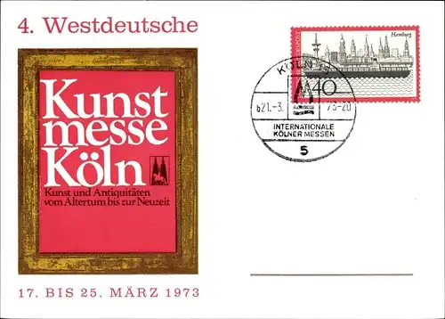 Ak Köln am Rhein, 4. Westdeutsche Kunstmesse 1973, Kunst und Antiquitäten vom Altertum bis Neuzeit