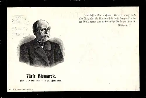 Ak Fürst Otto von Bismarck, Herzog zu Lauenburg, Bundeskanzler, Nachruf, Zitat