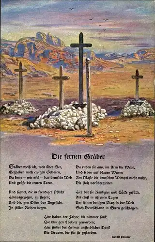 Ak Deutsche Soldatengräber in Südwestafrika, Gedicht Rudolf Presber, Kolonialkriegerdank, I. WK