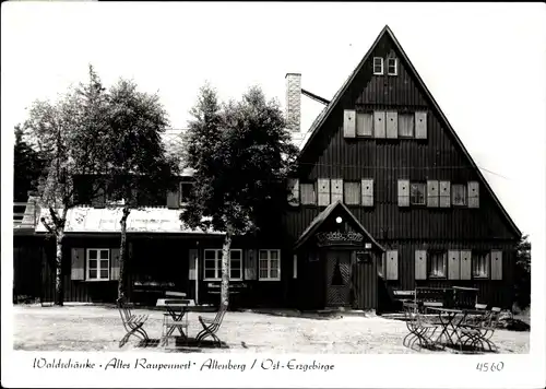 Ak Altenberg im Erzgebirge, Blick auf die Waldschänke Altes Raupennest