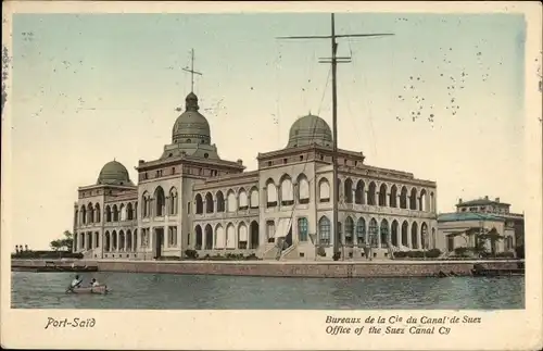 Ak Port Said Ägypten, Office of the Suez Canal Co., Suezkanal Gesellschaft