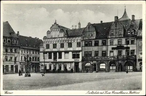 Ak Weimar in Thüringen, Marktplatz mit Lucas Cranach Haus und Stadthaus, Weinhandlung Otto Schrickel