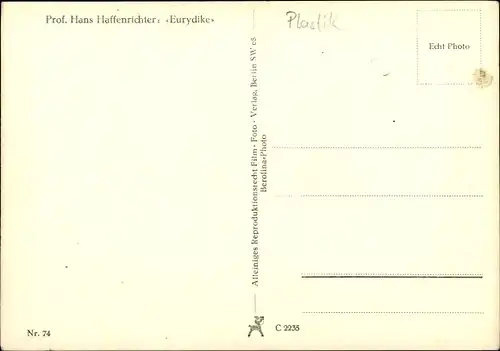 Künstler Ak Haffenrichter H., Eurydike, Nr. 74, Plastik