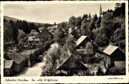 Ak Schierke Wernigerode am Harz, Die alte Dorfstraße