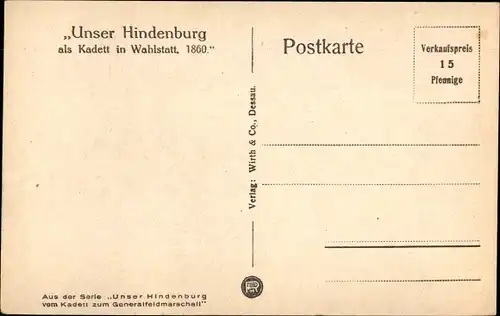 Ak Generalfeldmarschall Paul von Hindenburg als Kadett in Wahlstatt 1860