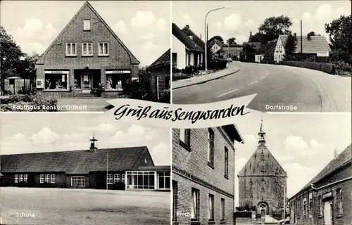 Ak Sengwarden Wilhelmshaven in Niedersachsen, Dorfstraße, Kaufhaus Renken Olthoff, Schule, Kirche
