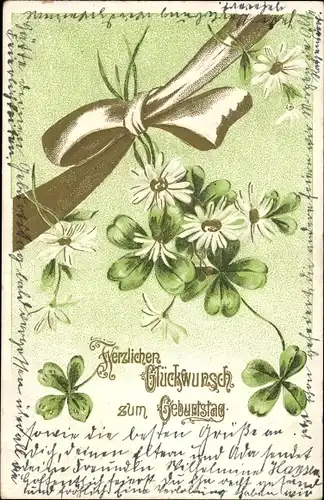 Präge Litho Glückwunsch Geburtstag, Schleife, Kleeblätter, Blumen