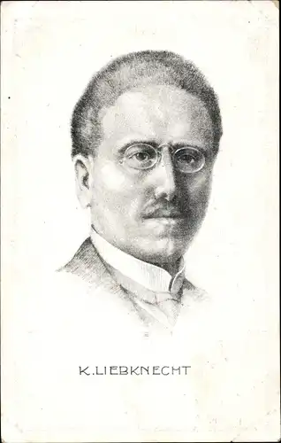 Künstler Ak Dr. Karl Liebknecht, Portrait, Marxist und Antimilitarist, SPD, KPD, Spartakist