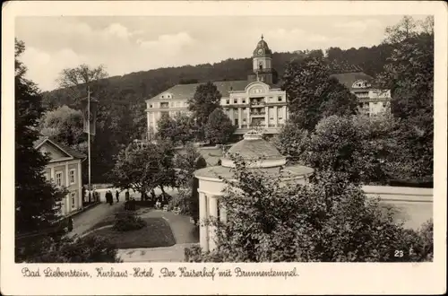 Ak Bad Liebenstein im Wartburgkreis, Kurhaus Hotel, Der Kaiserhof mit Brunnentempel