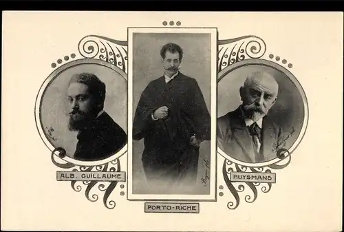 Ak Dramatiker Georges de Porto-Riche, Maler Albert Guillaume, Schriftsteller Joris-Karl Huysmans