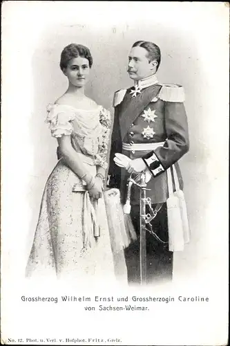 Ak Großherzog Wilhelm Ernst von Sachsen Weimar Eisenach, Großherzogin Caroline, Portrait