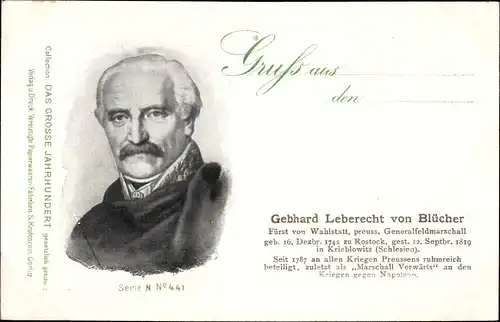 Ak Gebhard Leberecht von Blücher, Fürst von Wahlstatt, preußischer Generalfeldmarschall, Portrait