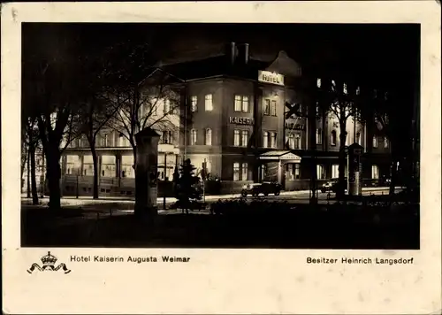 Ak Weimar in Thüringen, Hotel Kaiserin Augusta, Bes. Heinrich Langsdorf, Nachtaufnahme