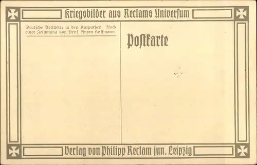 Künstler Ak Hoffmann, Anton, Deutsche Artillerie in den Karpathen, I. WK, Reclam Verlag