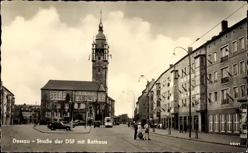 Ak Dessau in Sachsen Anhalt, Blick in die Straße der DSF, Rathaus, Deutsch Sowjetische Freundschaft
