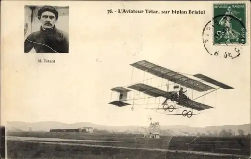 Ak L'Aviateur Tétar, sur biplan Bristol, M. Tetard, Portrait, Flugzeug und Pilot
