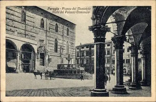 Ak Perugia Umbria, Piazza del Municipio, Archi del Palazzo Comunale