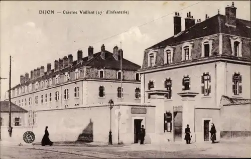 Ak Dijon Côte d’Or, Caserne Vaillant, 27e d'Infanterie, Kaserne