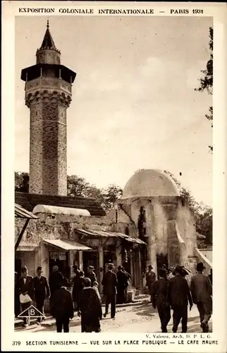 Ak Paris Frankreich, Exposition Coloniale Internationale 1931, Section Tunisienne, Place Publique