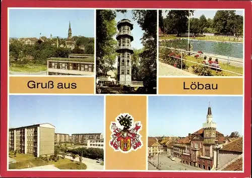 Wappen Ak Löbau in Sachsen, Aussichtsturm auf dem Löbauer Berg, Hermann Bad, Rathaus, Neubauten