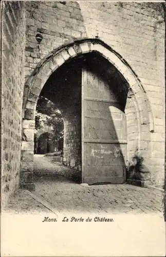 Ak Mons Wallonien Hennegau, La Porte du Chateau, Schlosstor