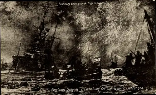 Künstler Ak Deutsche Kriegsschiffe, Englands Schande, Beschießung der wehrlosen Besatzungen