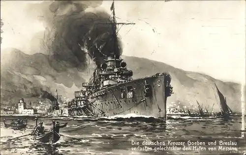Künstler Ak Deutsches Kriegsschiff, SMS Goeben, SMS Breslau, Hafen von Messina