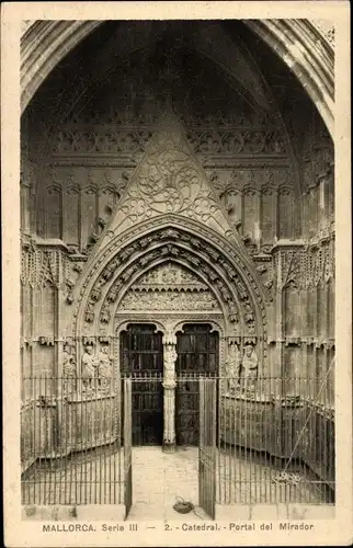 Ak Palma Mallorca Balearische Inseln, Catedral, Portal del Mirador