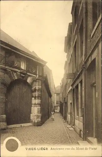 Ak Liège Lüttich Wallonien, Ancienne rue du Mont de Piete