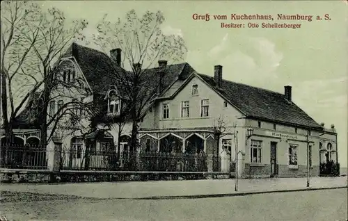 Ak Naumburg an der Saale, Kuchenhaus, Bes. Otto Schellenberger