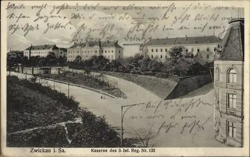 Ak Zwickau in Sachsen, Kaserne des 9. Inf. Reg. Nr. 133