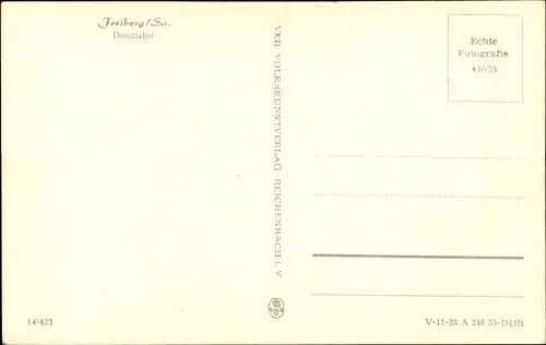 Ak Freiberg im Kreis Mittelsachsen, Straßenpartie mit dem Donatstor