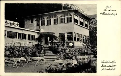 Ak Bad Sooden Allendorf in Hessen, Waldkaffee Zur schönen Aussicht, Inh. E. Wachsmuth