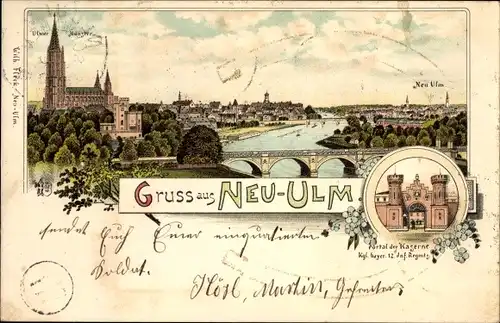 Litho Neu-Ulm in Schwaben, Ulmer Münster, Portal der Kaserne d. Kgl. Bayr. 12. Infanterie Regiment