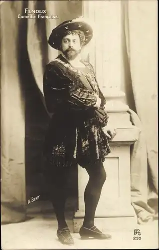 Ak Schauspieler Fenoux, Comédie Francaise, Theaterkostüm