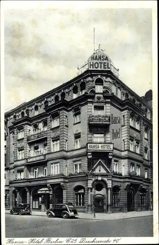 Ak Berlin Mitte, Hansa Hotel, Inh. Johannes Frick, Dircksenstraße 40, Eckgebäude