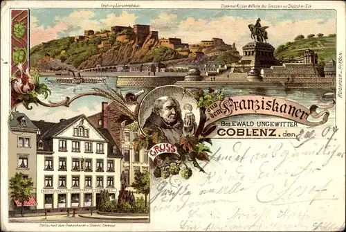 Litho Koblenz in Rheinland Pfalz, Gruß aus dem Franziskaner, Bes. Ewald Ungewitter