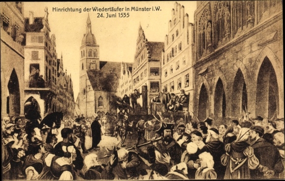 Wiedertäufer Münster Hinrichtung Wiedertäufer Münster Hinrichtung