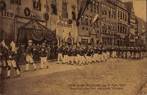 Ak Freiberg im Kreis Mittelsachsen, Letzte große Bergparade am 06. April 1905, Bergmusikchor