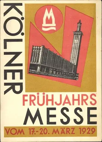 Künstler Ak Köln am Rhein, Kölner Frühjahrsmesse 17-20. März 1929