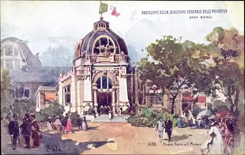 Künstler Ak Milano Mailand Lombardia, Esposizione 1906,Padiglione della Direzione Generale Privative