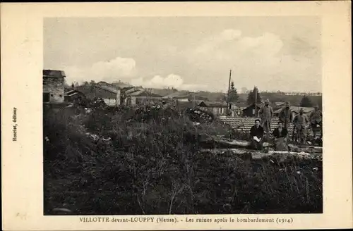 Ak Villotte devant Louppy Meuse, Lers ruines après le bombardement 1914, I. WK