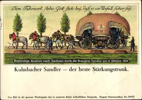 Künstler Ak Erstmalige Ausfuhr nach Sachsen durch die Brauerei Sandler 1831, Kulmbacher Sandler