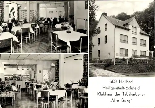 Ak Heilbad Heiligenstadt Eichsfeld Thüringen, Ansichten vom Clubhaus der Tabakarbeiter Alte Burg